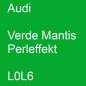 Preview: Audi, Verde Mantis Perleffekt, L0L6.